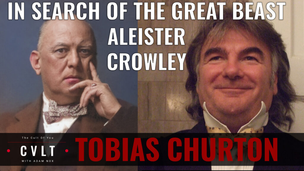 Tobias Churton – Aleister Crowley the story of the great beast