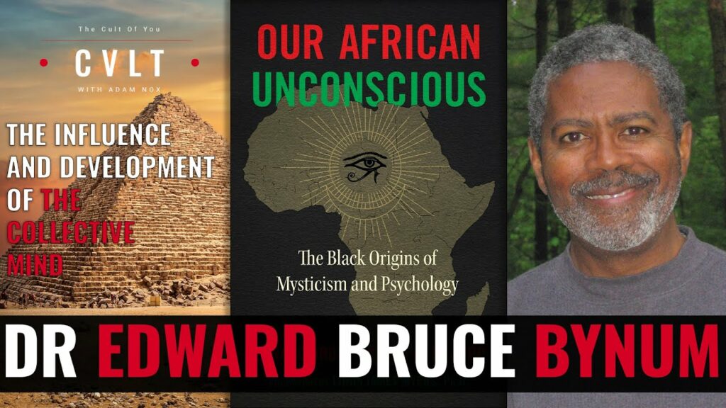 Edward Bruce Bynum Ph.D – The influence and development of the shared unconscious